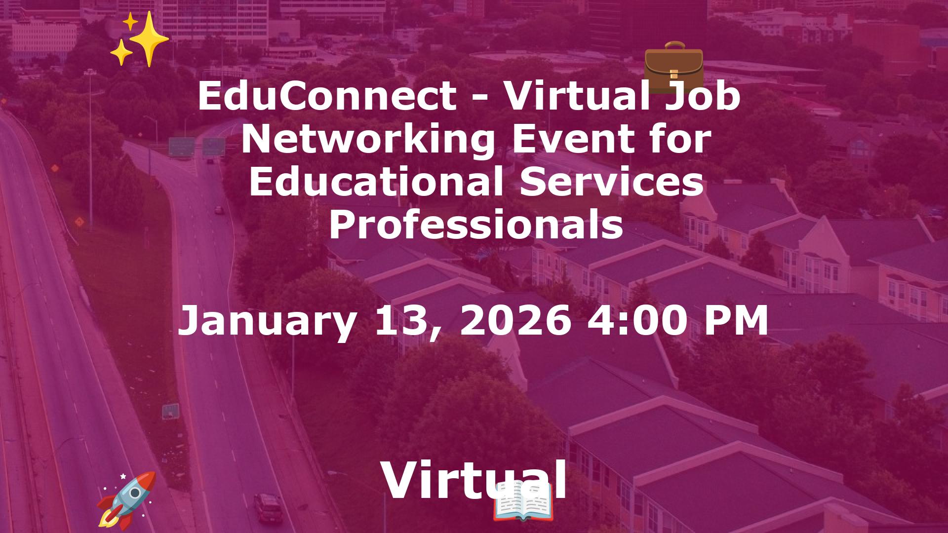 EduConnect - Virtual Job  Networking Event for Educational Services Professionals event image